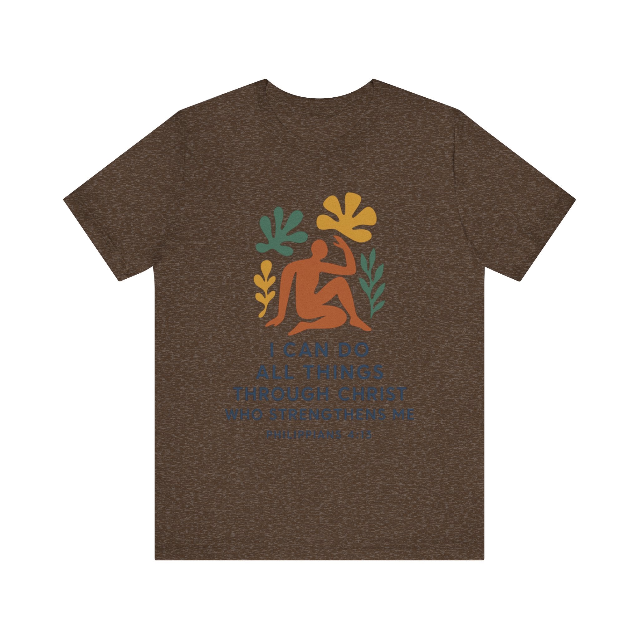 I Can Do All Things Through Christ Who Strengthens Me Matisse style Tee