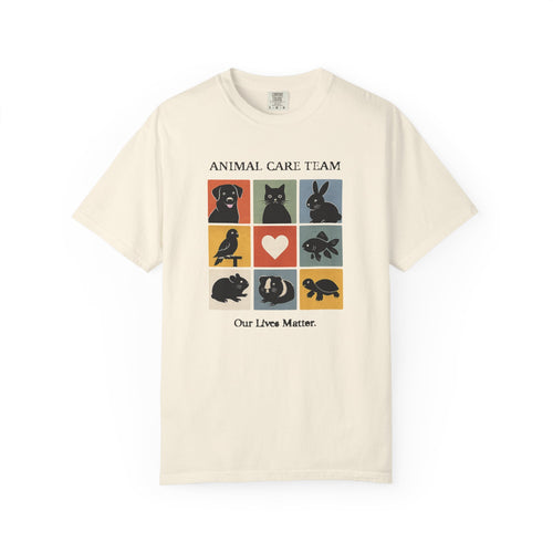 Animal Care Team T-Shirt — 'Our Lives Matter' Pet Rescue Tee