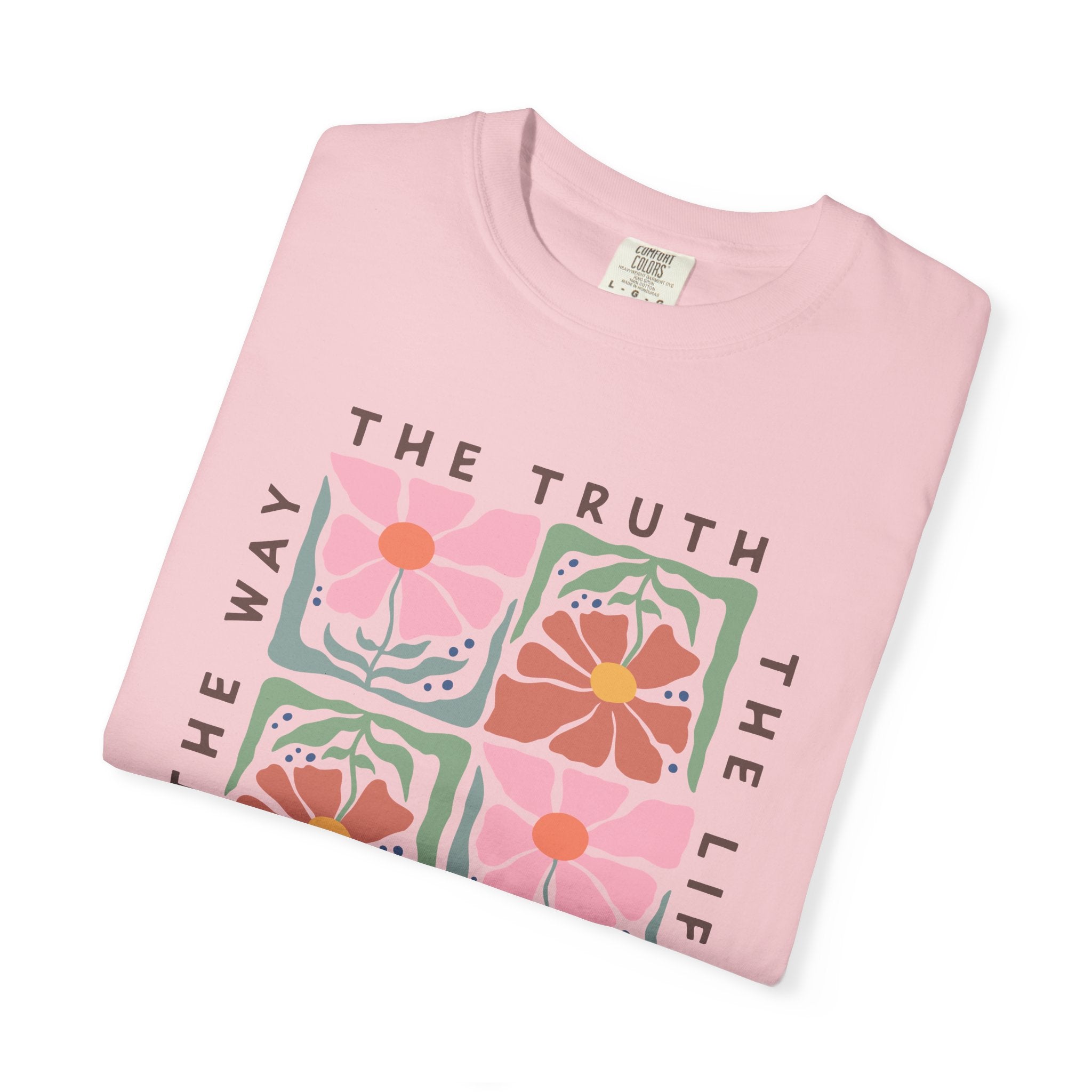 Christian Floral T-Shirt — “The Way The Truth The Life” John 14:6 Graphic Tee
