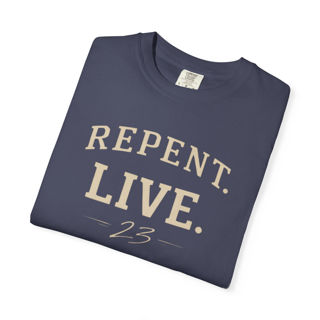 REPENT. LIVE. Faith T-Shirt — Bold Minimal Christian Tee