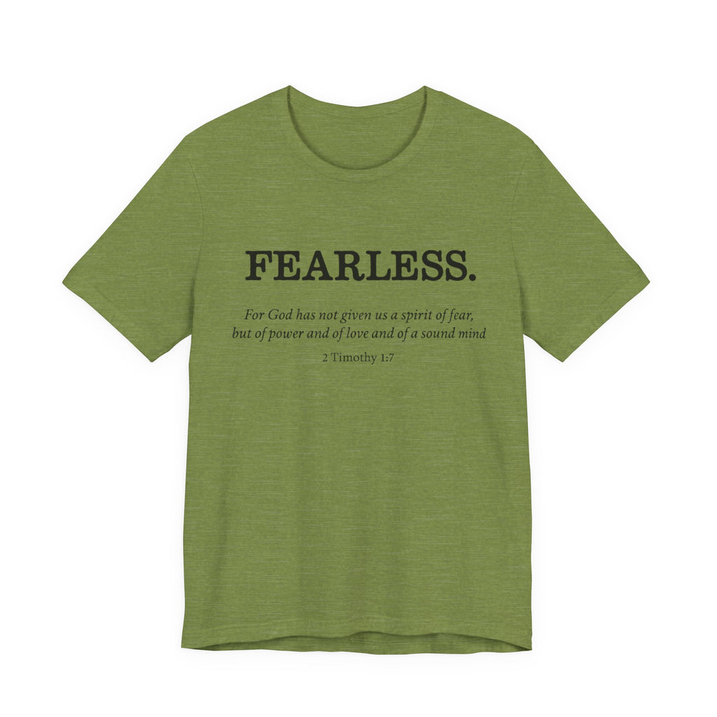 Faith T-Shirt - God Has Not Given Us a Spirit of Fear
