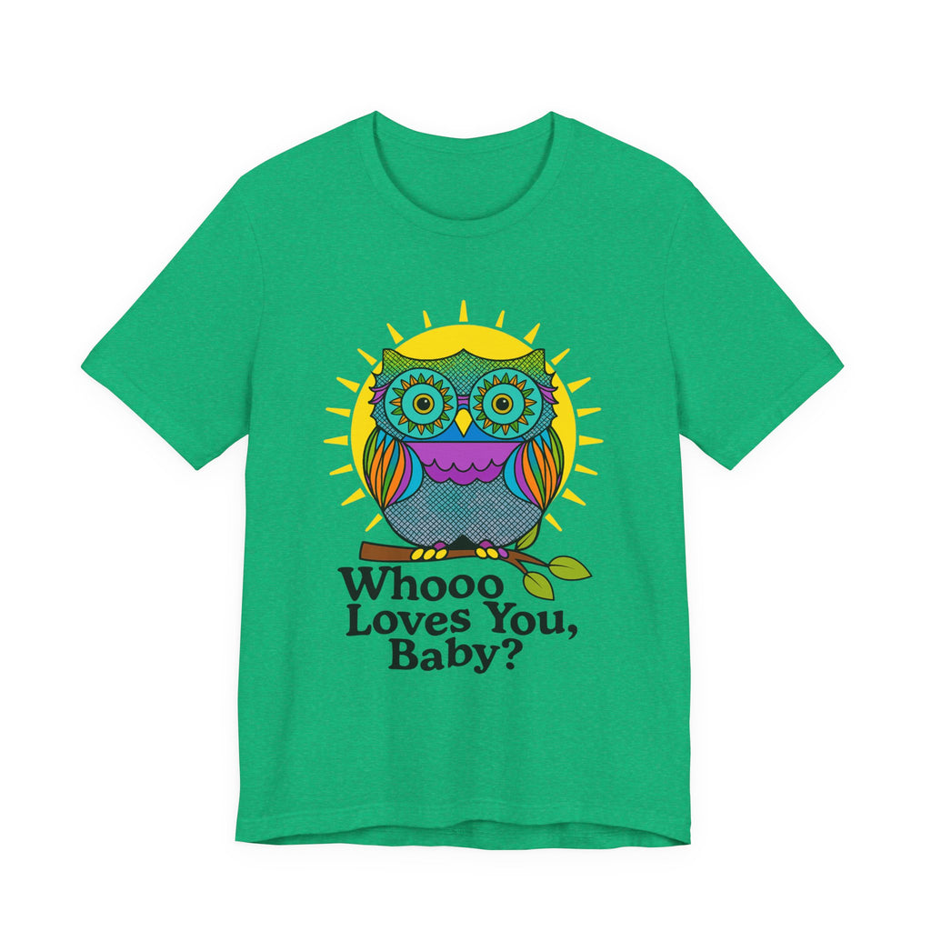 Colorful Owl Tee :'Whoo loves you, baby? T-Shirt