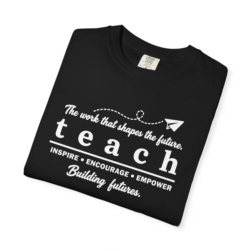Teach™ – Building Futures Teacher T-Shirt