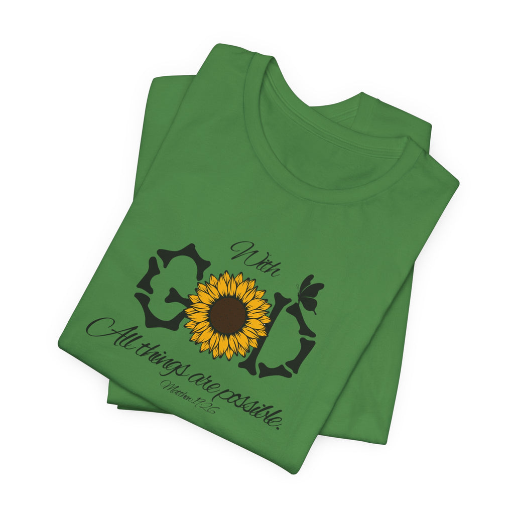 With God, All Things Are Possible with Daisy design: Scripture T-shirt