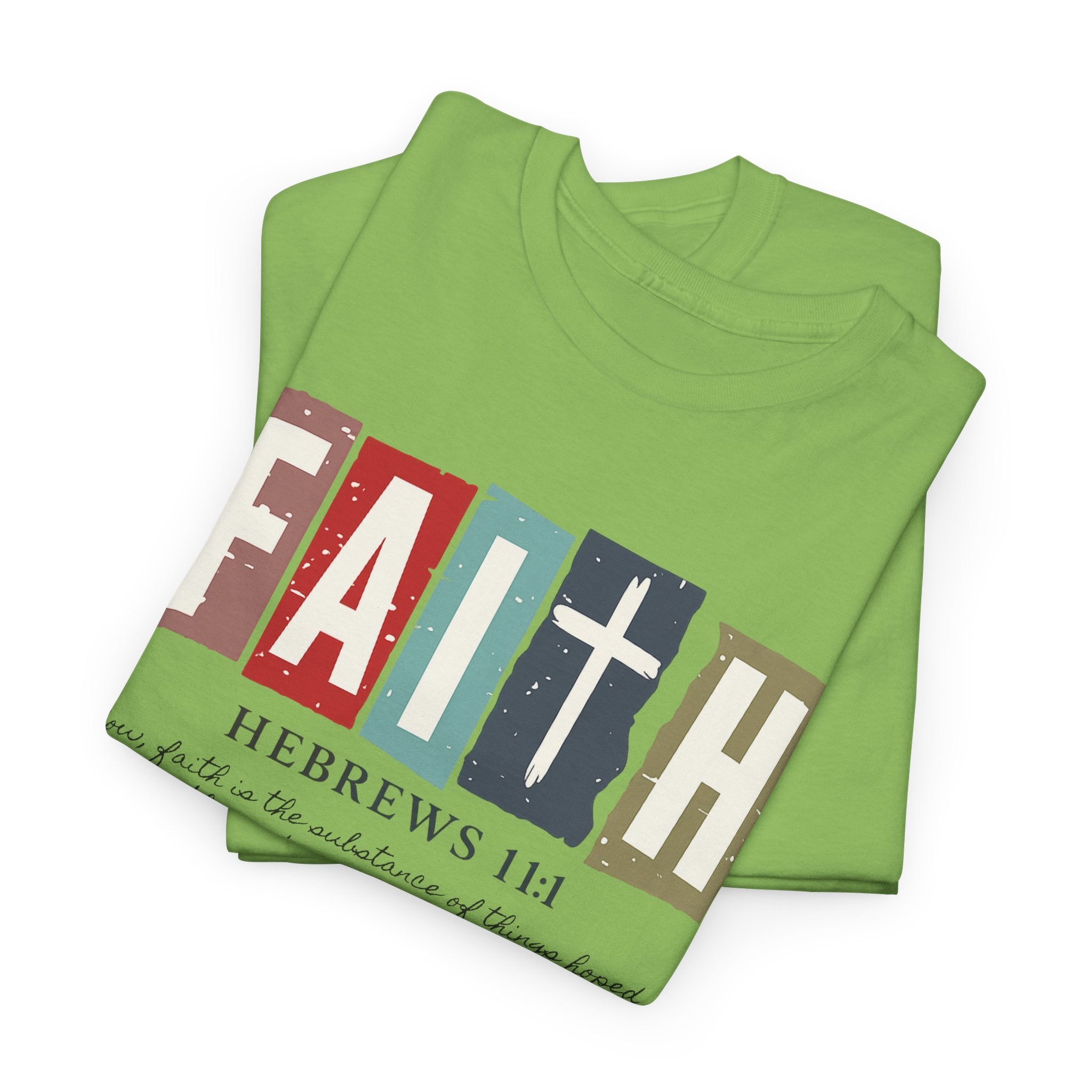 Funky Christian Tee - Colorful FAITH Design - Hebrews 11:1