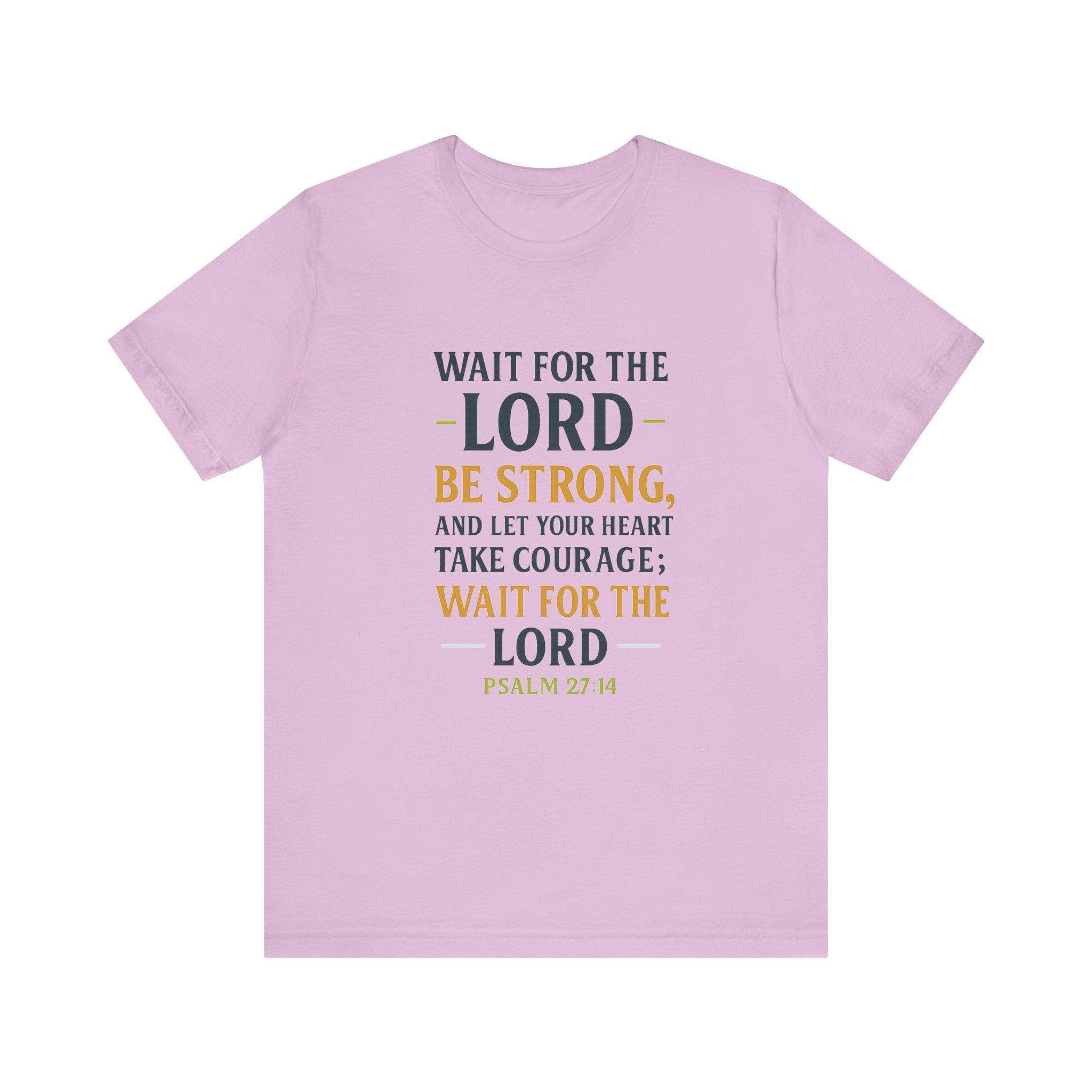 Psalm 27:14 - Wait on the Lord Tee