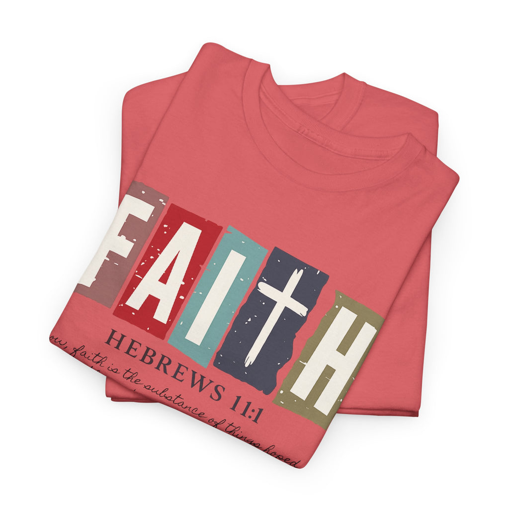 Funky Christian Tee - Colorful FAITH Design - Hebrews 11:1