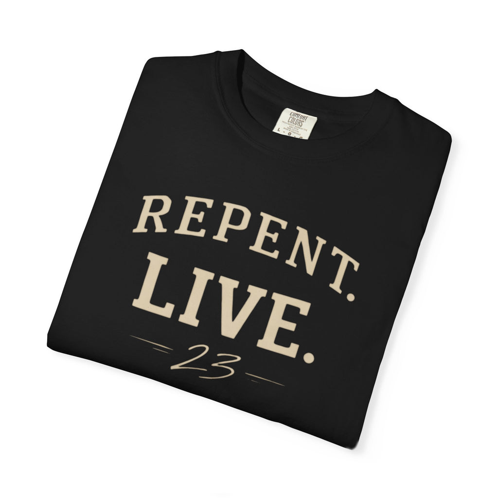 REPENT. LIVE. Faith T-Shirt — Bold Minimal Christian Tee