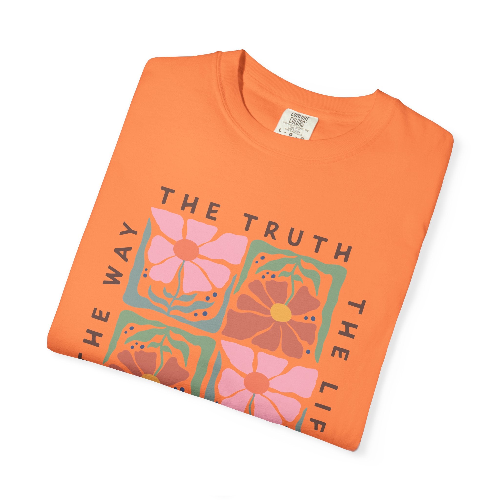 Christian Floral T-Shirt — “The Way The Truth The Life” John 14:6 Graphic Tee