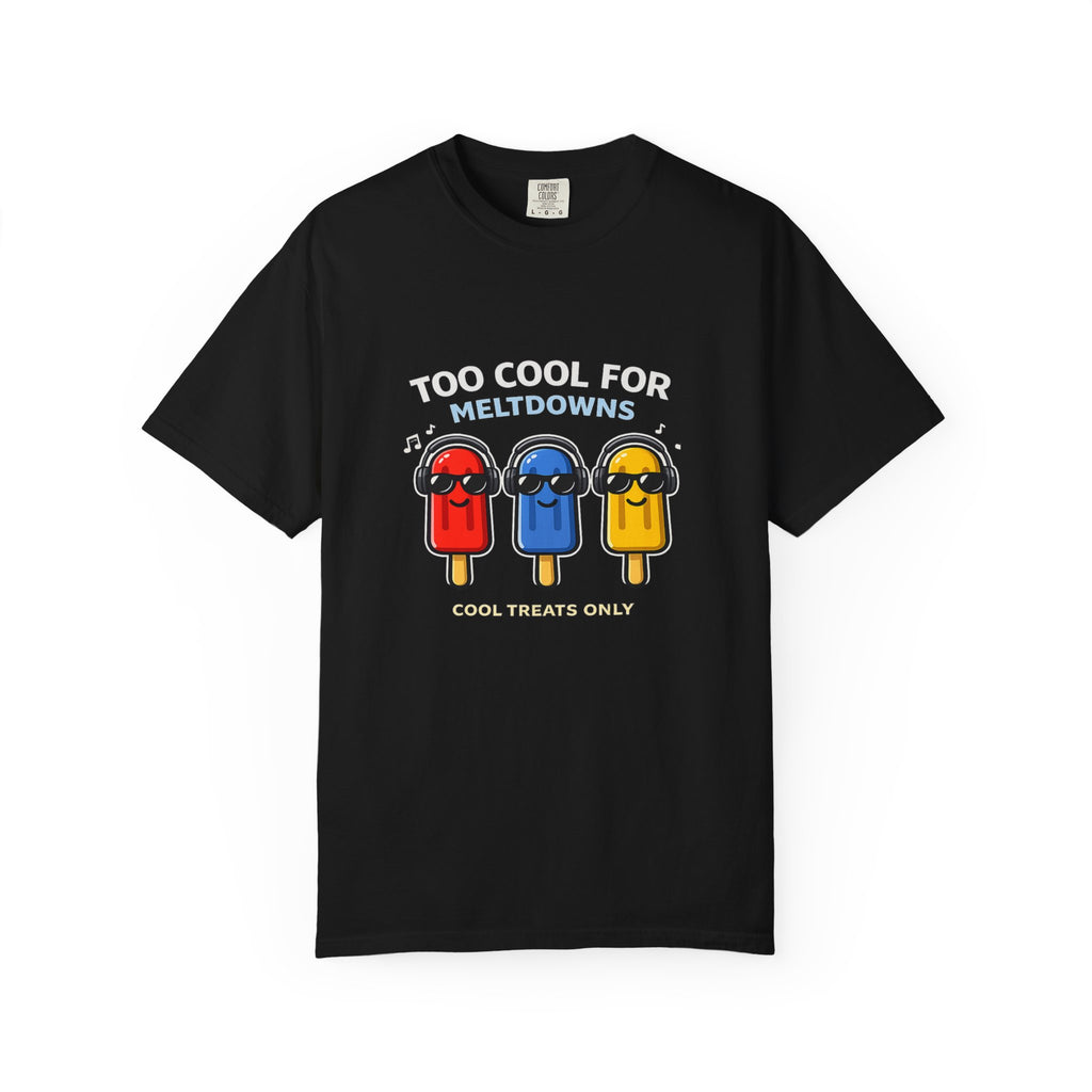 3 Cool Popsicles Graphic T-Shirt — "Too Cool for Meltdowns" Summer Tee