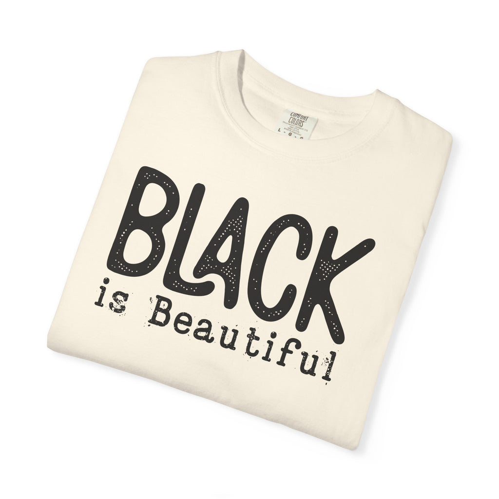 Black Is Beautiful Statement Tee