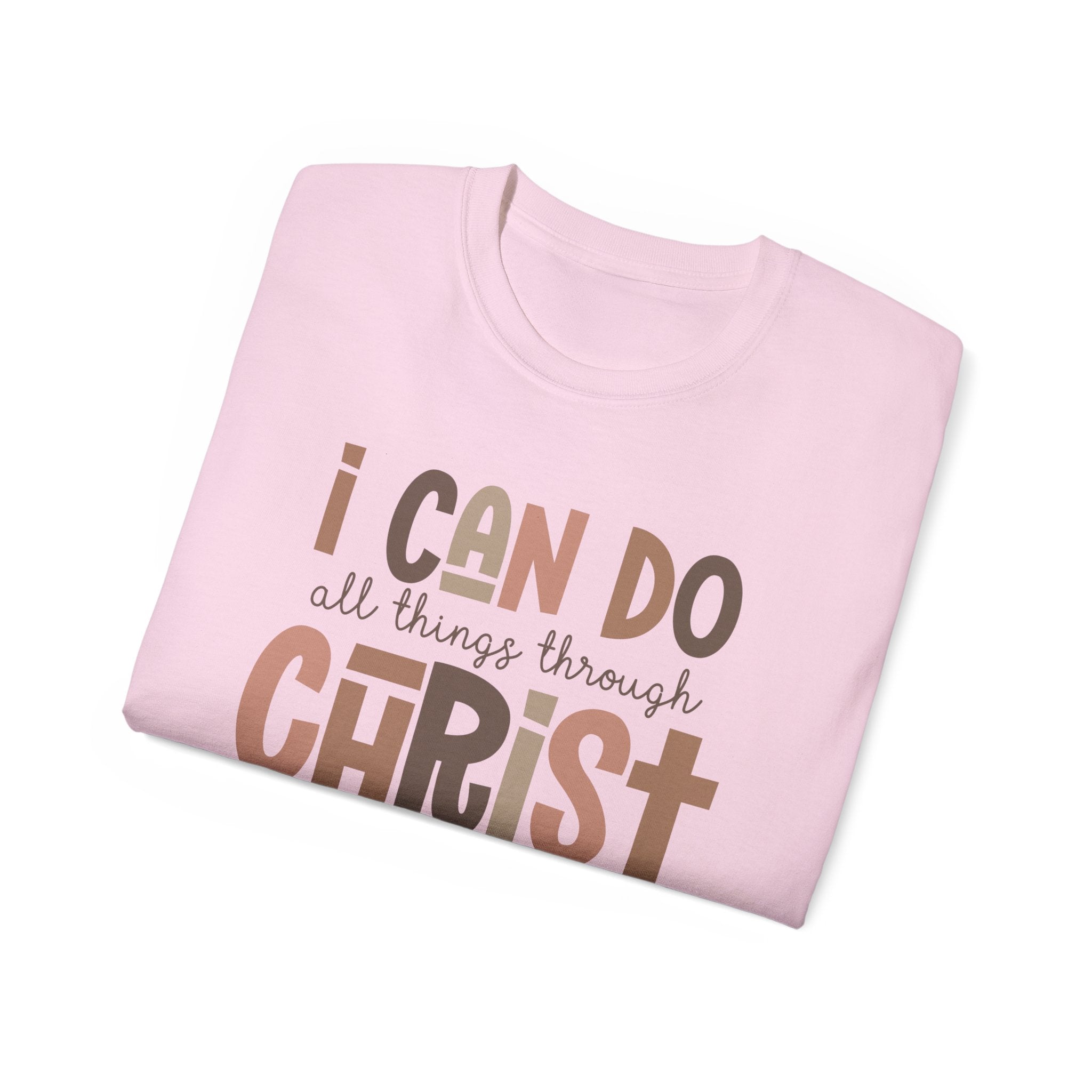 I CAN DO ALL THINGS THROUGH CHRIST!