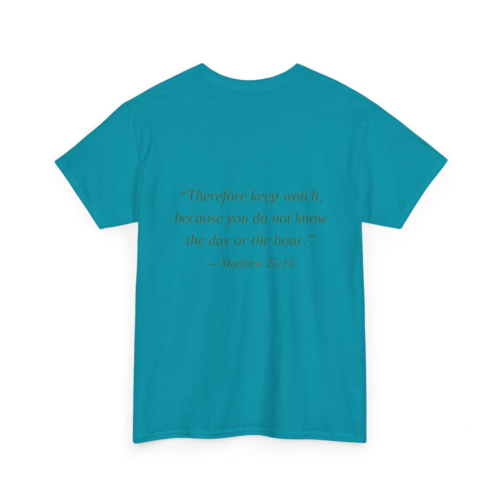 Be Ready Unisex Tee - Christian Jesus Christ Religious Encouraging Shirt
