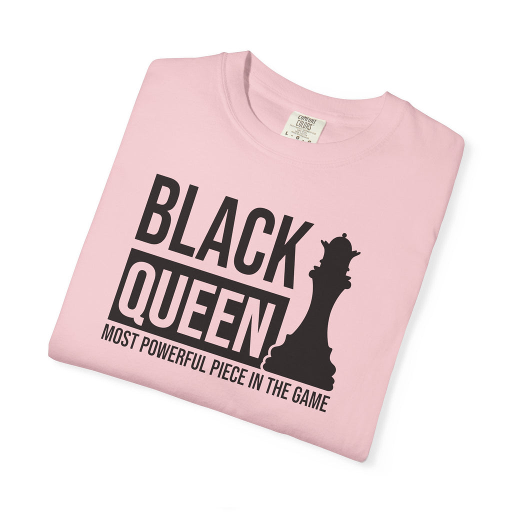 Black Queen T-Shirt — "Most Powerful Piece in the Game" Chess-Inspired Tee