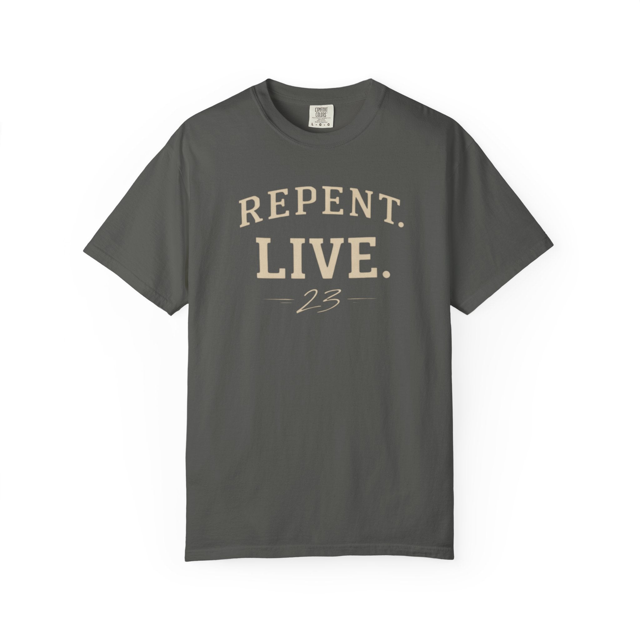 REPENT. LIVE. Faith T-Shirt — Bold Minimal Christian Tee