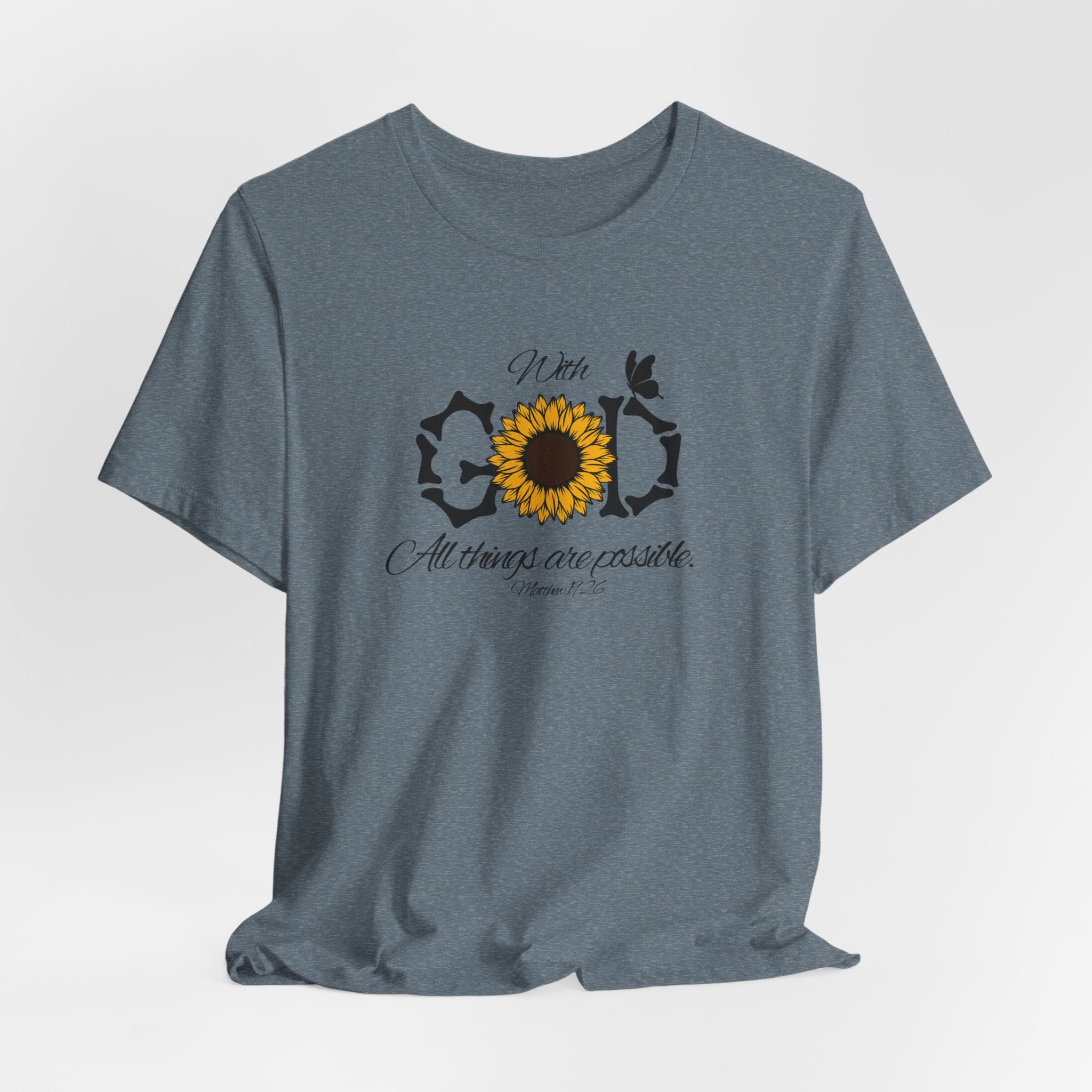 With God, All Things Are Possible with Daisy design: Scripture T-shirt
