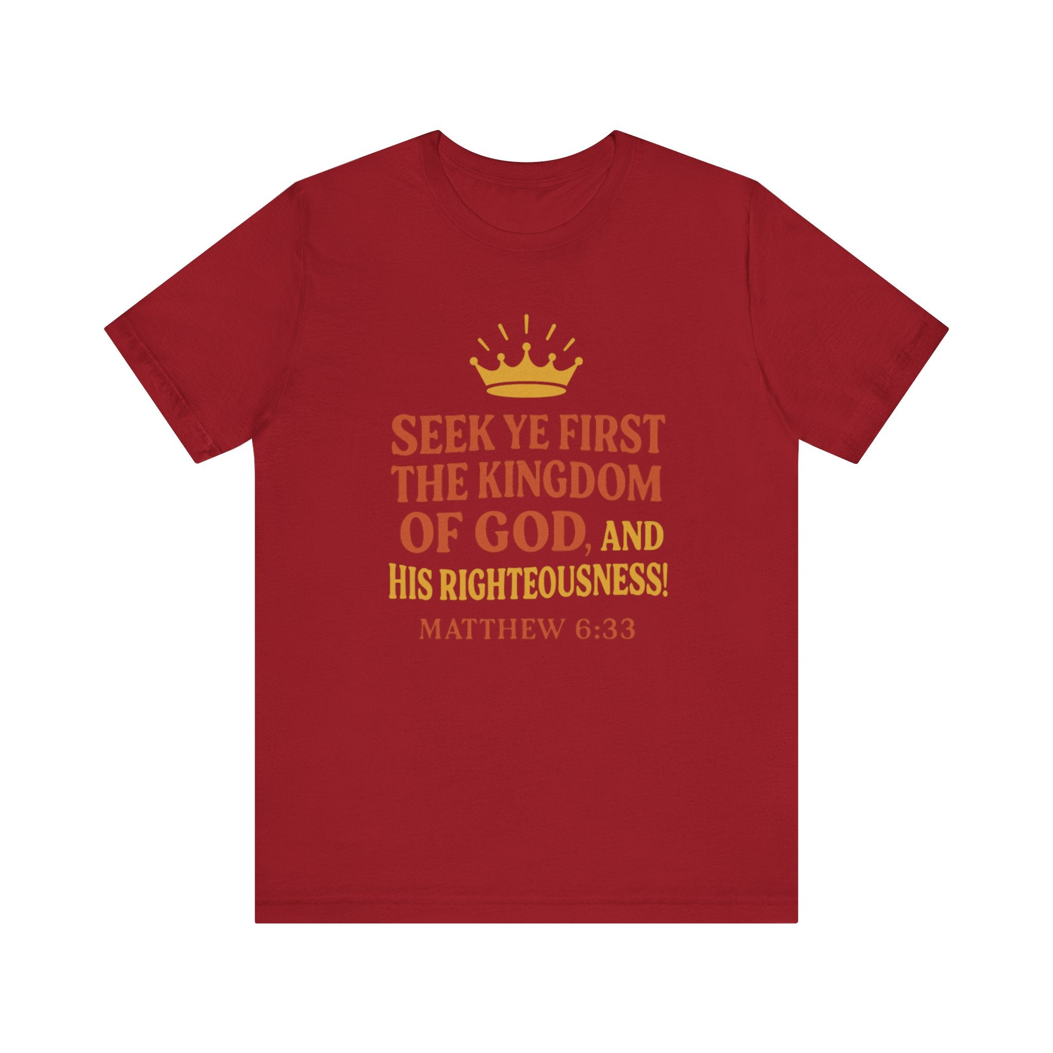 Unisex Tee Retro Style Matthew 6:33 Crown King of All Kings Scripture Shirt
