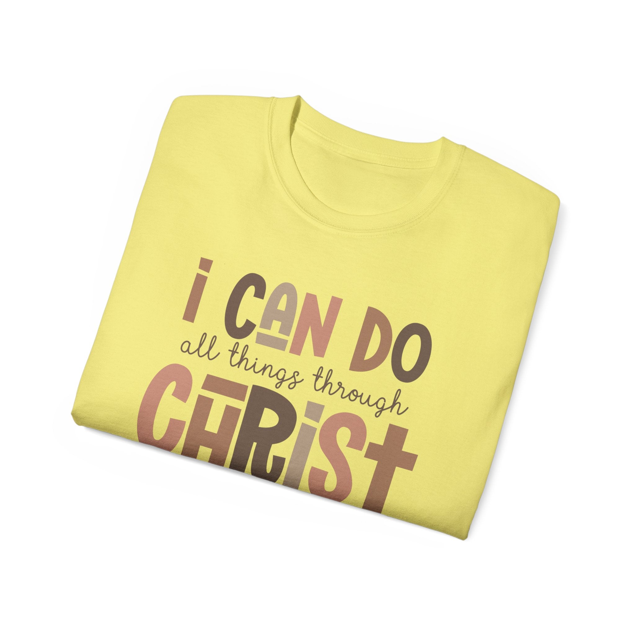 I CAN DO ALL THINGS THROUGH CHRIST!