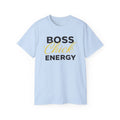 Boss Chick Energy Tee — Empowering Women's Confidence T‑Shirt