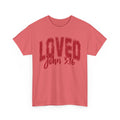 Loved T-Shirt with John 3:16 Scripture Reference