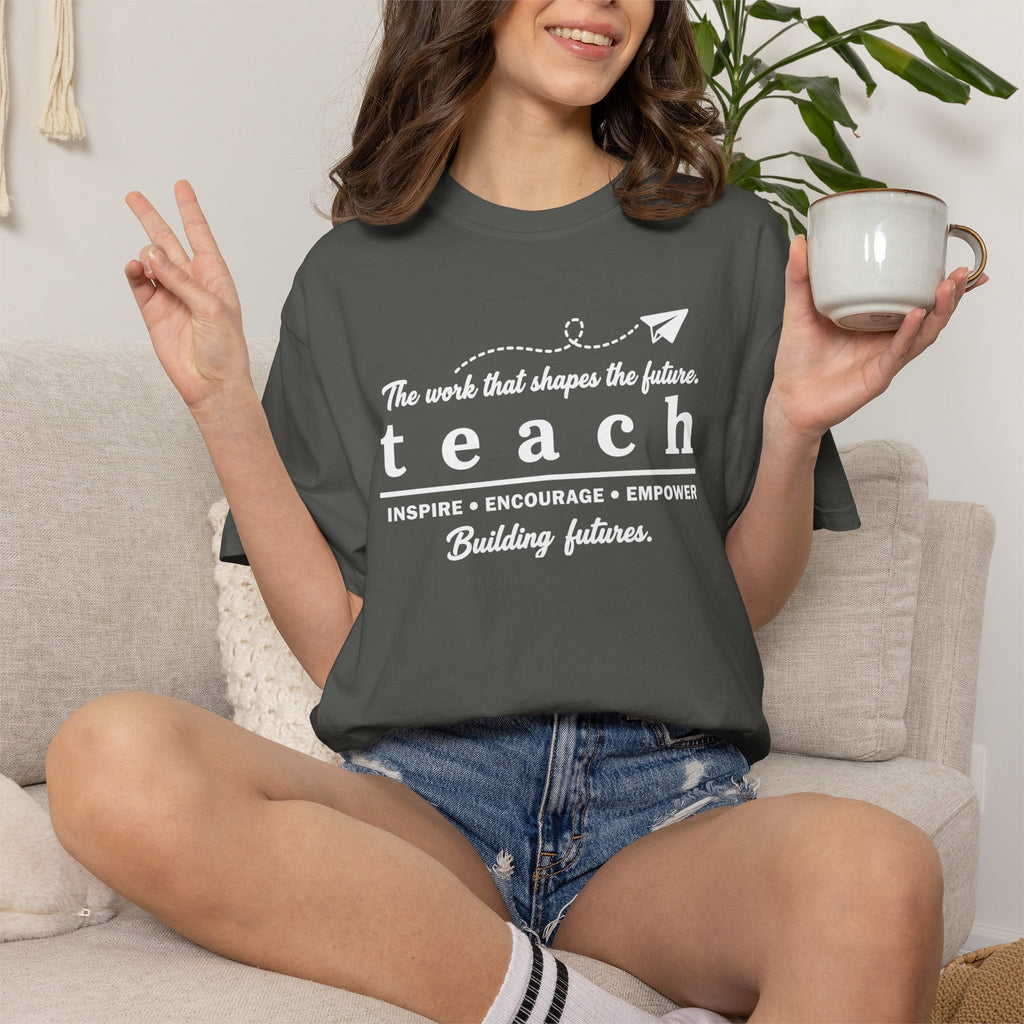 Teach™ – Building Futures Teacher T-Shirt