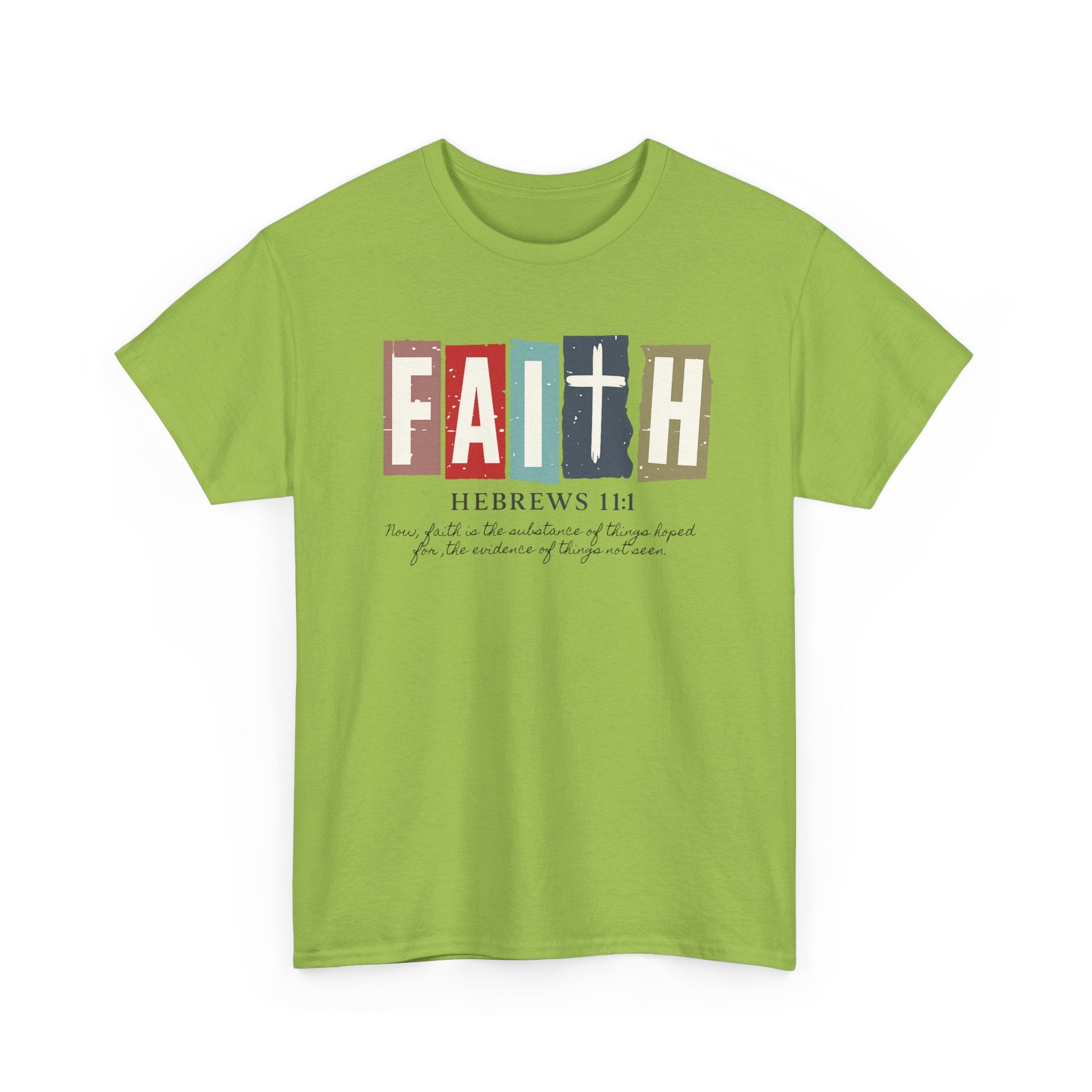 Funky Christian Tee - Colorful FAITH Design - Hebrews 11:1