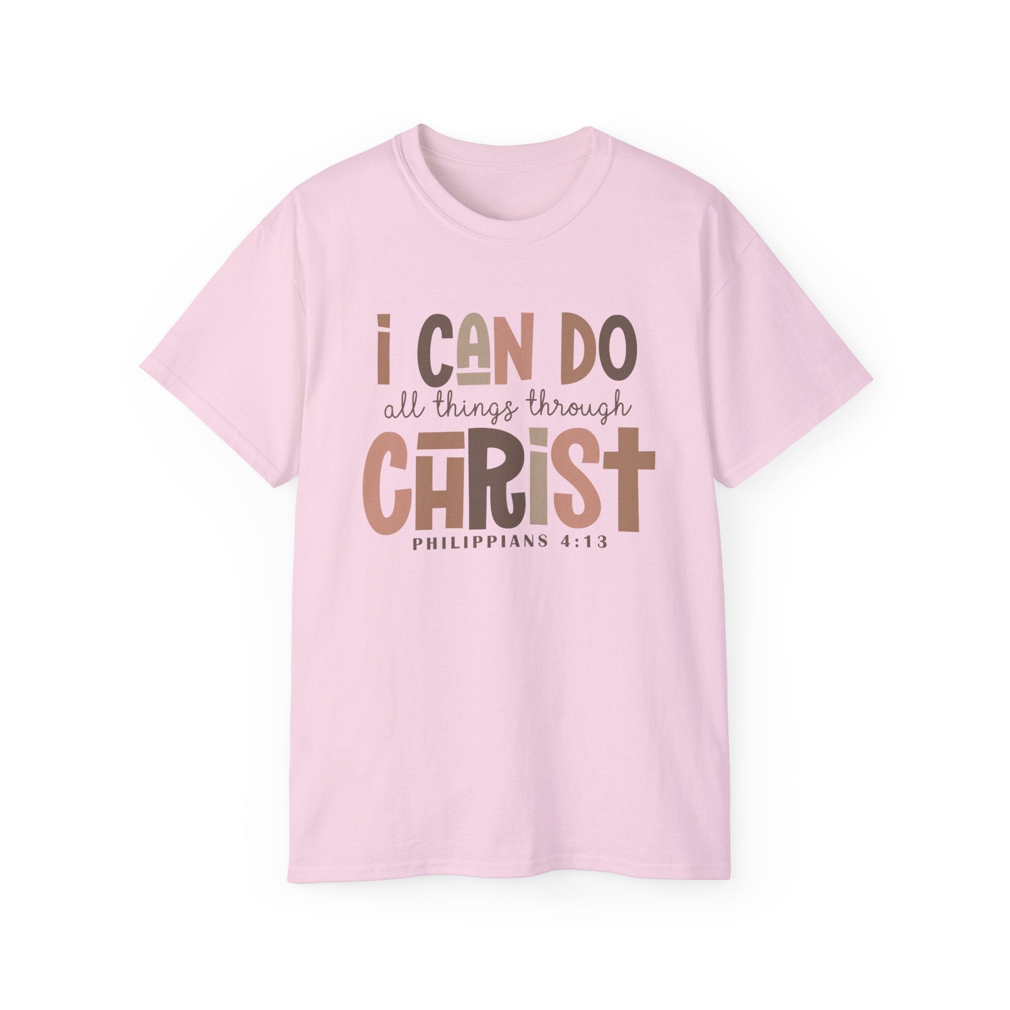 I CAN DO ALL THINGS THROUGH CHRIST!