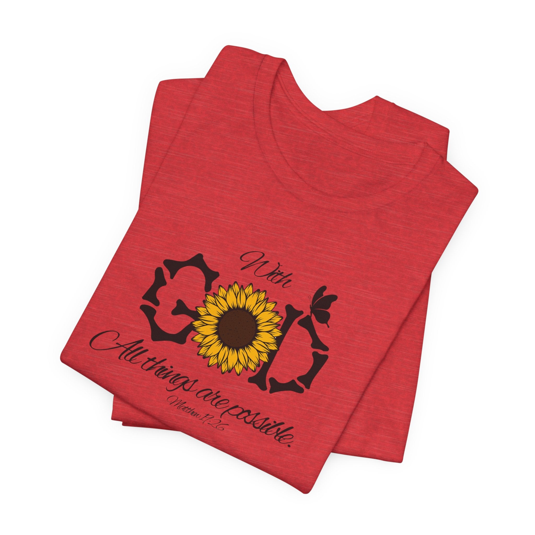 With God, All Things Are Possible with Daisy design: Scripture T-shirt