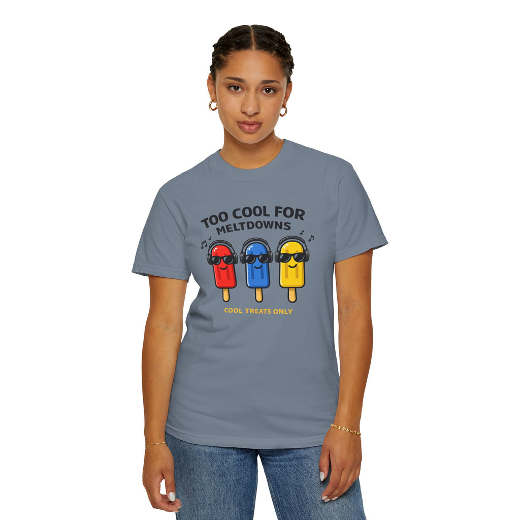 3 Popsicles:Too Cool For Meltdowns GraphicT-Shirt