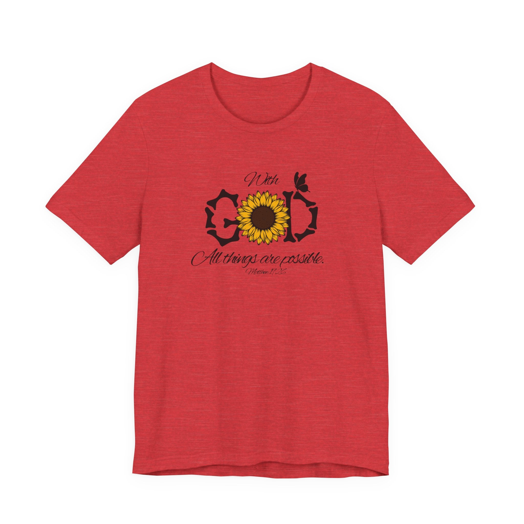 With God, All Things Are Possible with Daisy design: Scripture T-shirt