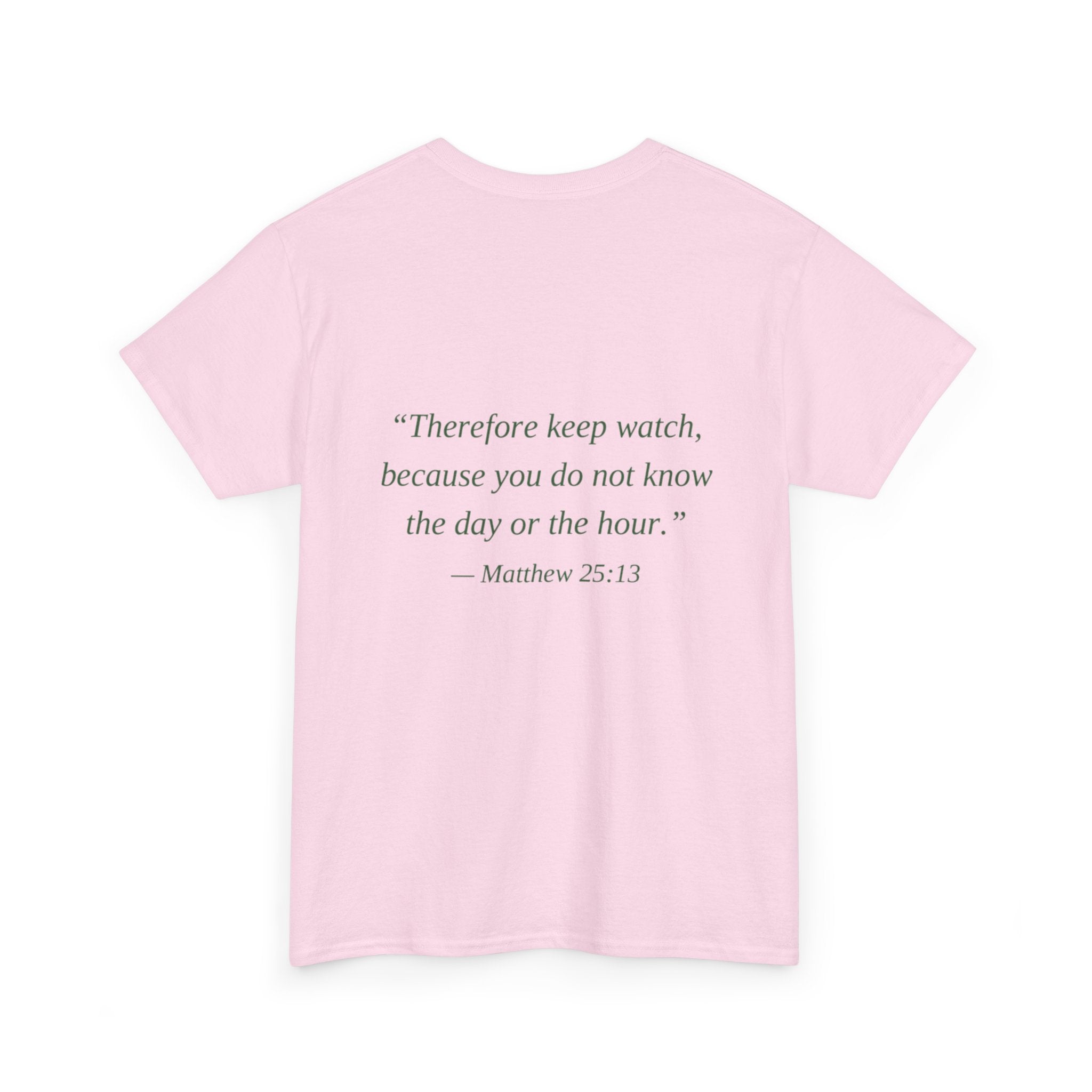 Be Ready Unisex Tee - Christian Jesus Christ Religious Encouraging Shirt