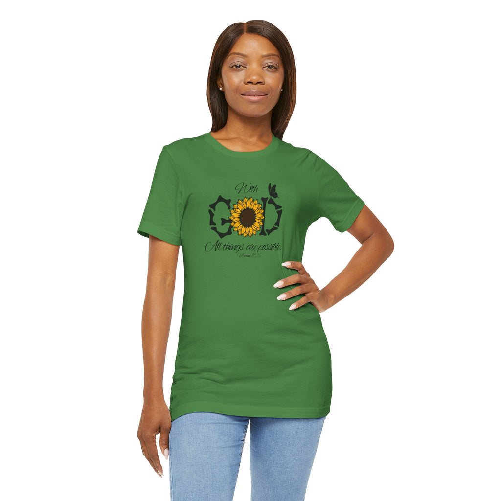 With God, All Things Are Possible with Daisy design: Scripture T-shirt