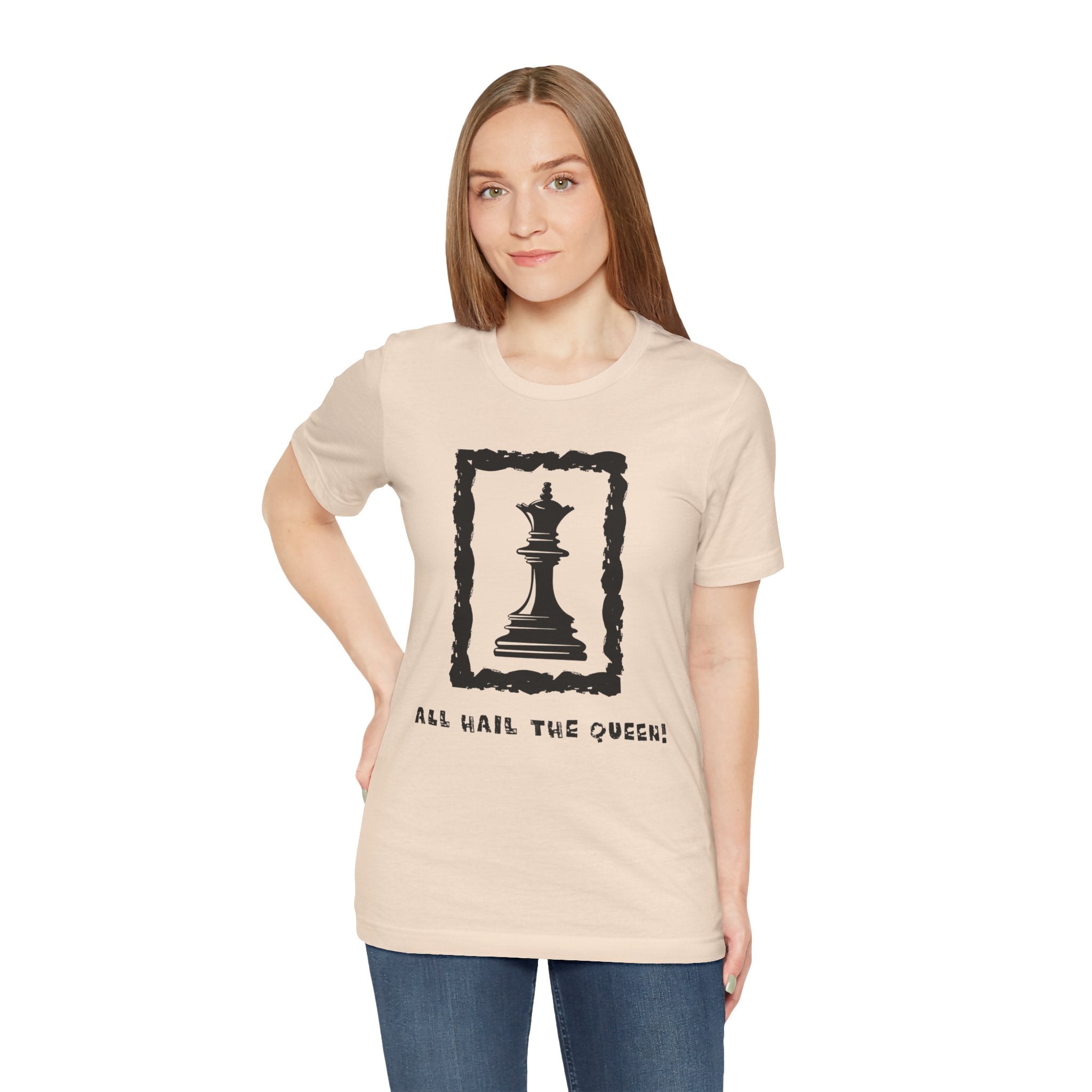 Chess Queen-Unisex Tee - All Hail the Queen is Here
