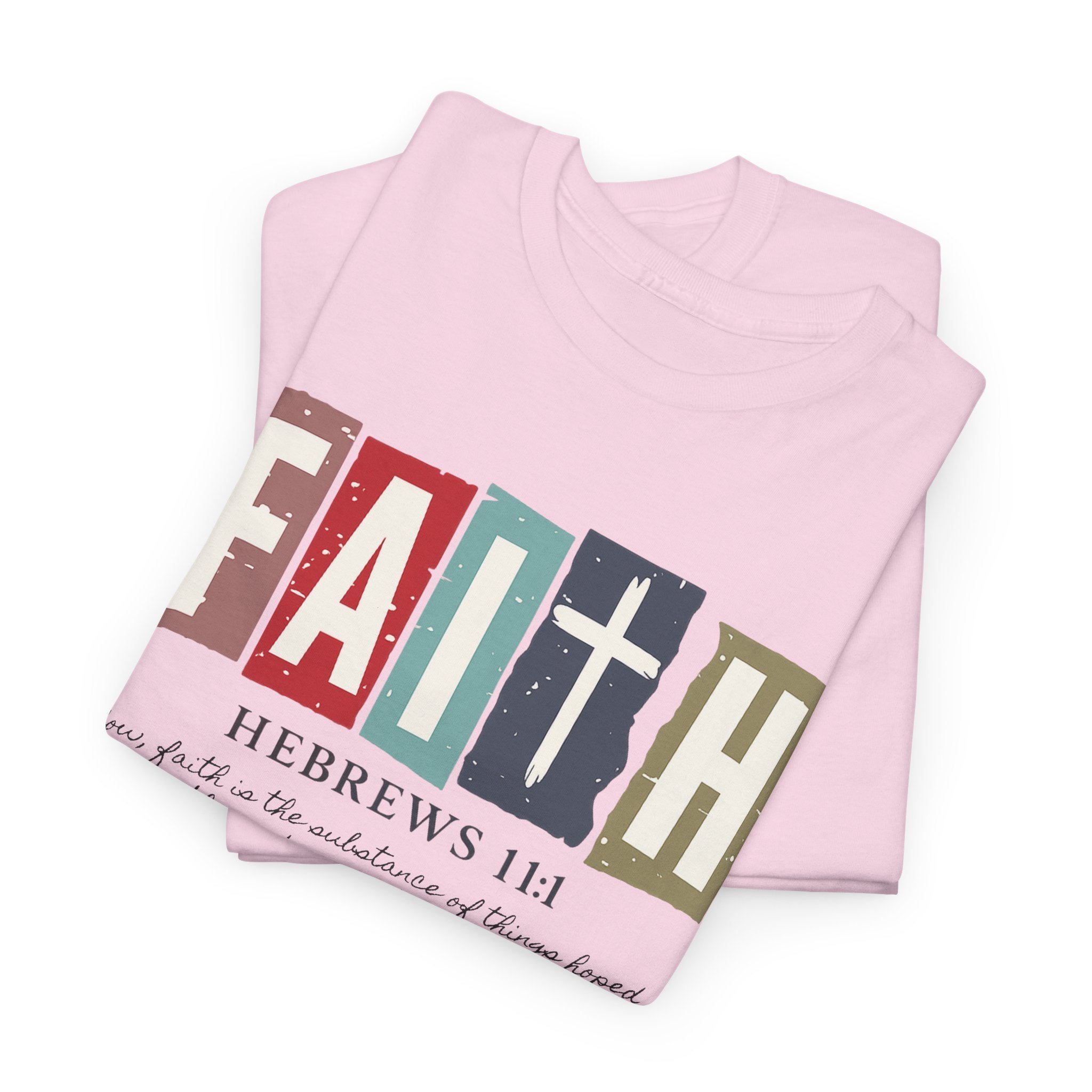 Funky Christian Tee - Colorful FAITH Design - Hebrews 11:1