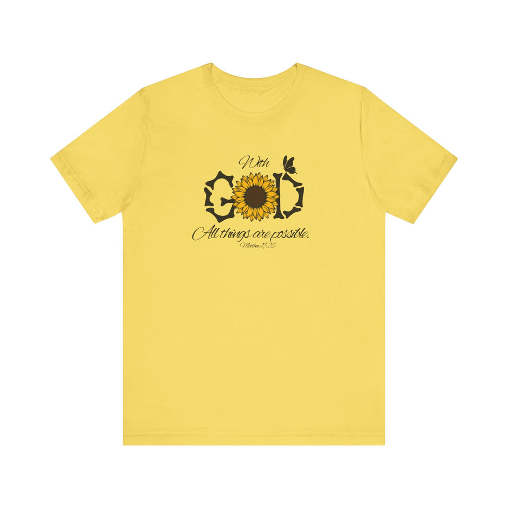 With God, All Things Are Possible with Daisy design: Scripture T-shirt