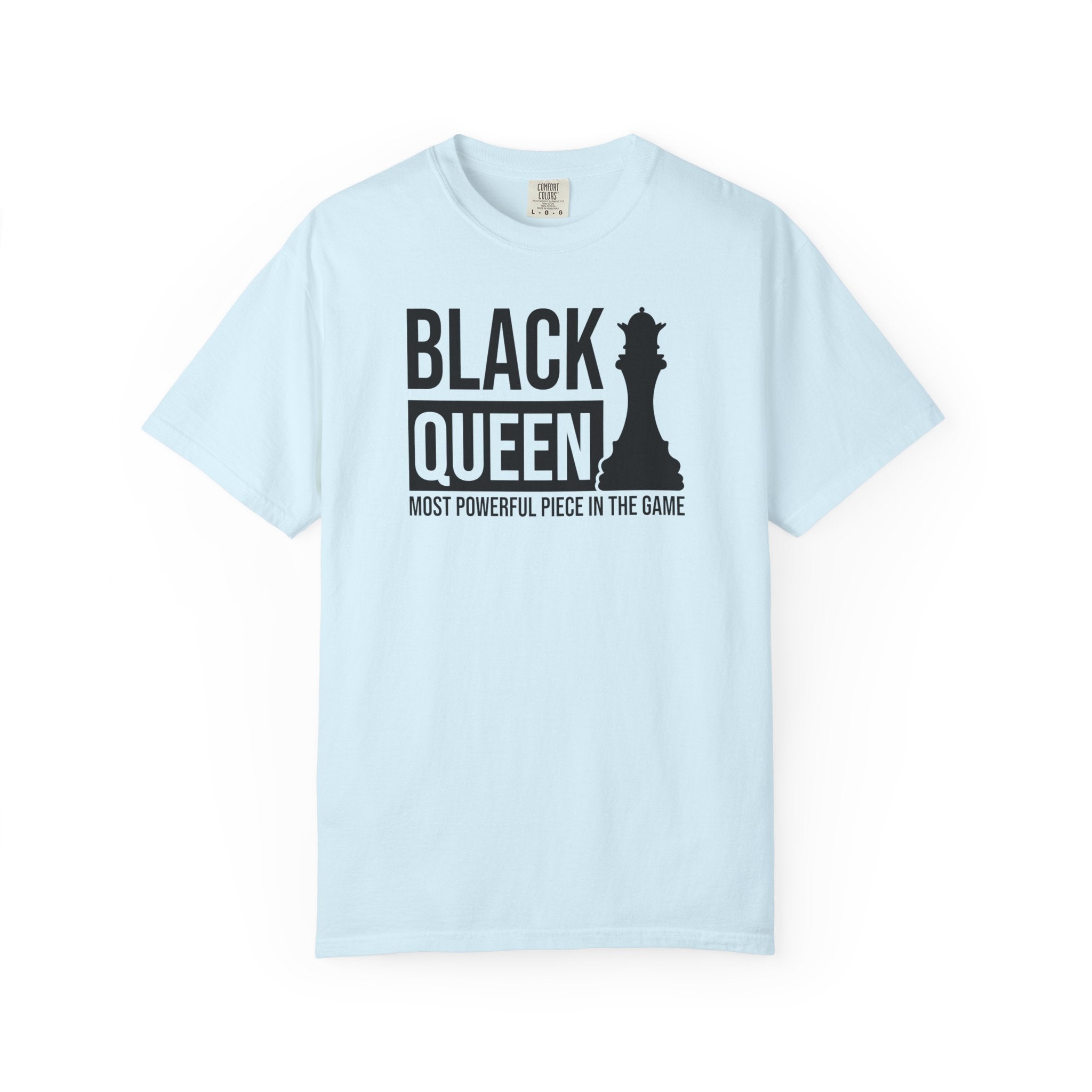 Black Queen T-Shirt — "Most Powerful Piece in the Game" Chess-Inspired Tee