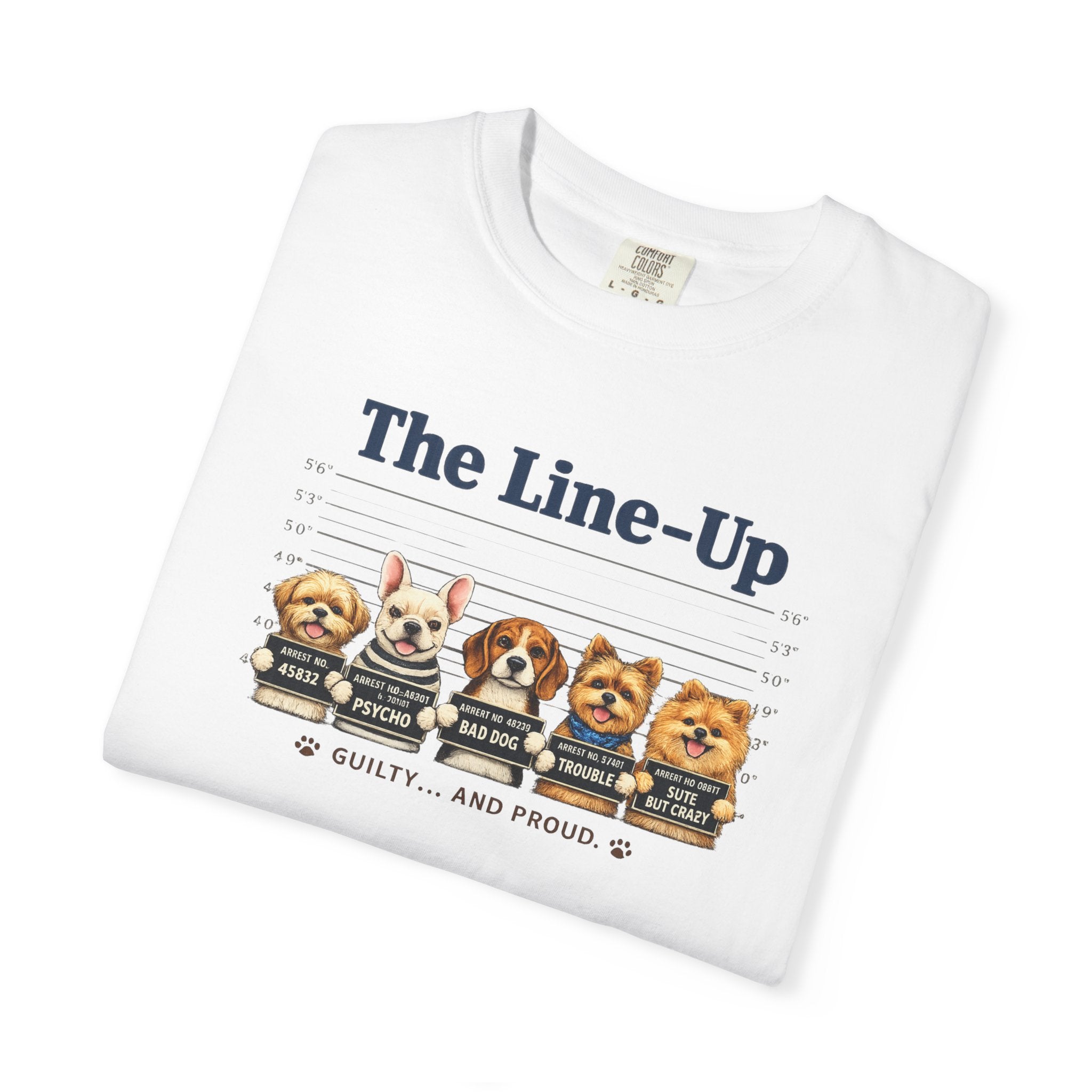 The Line-Up Cute Dog Mugshot T-Shirt — "Guilty and Adorable"