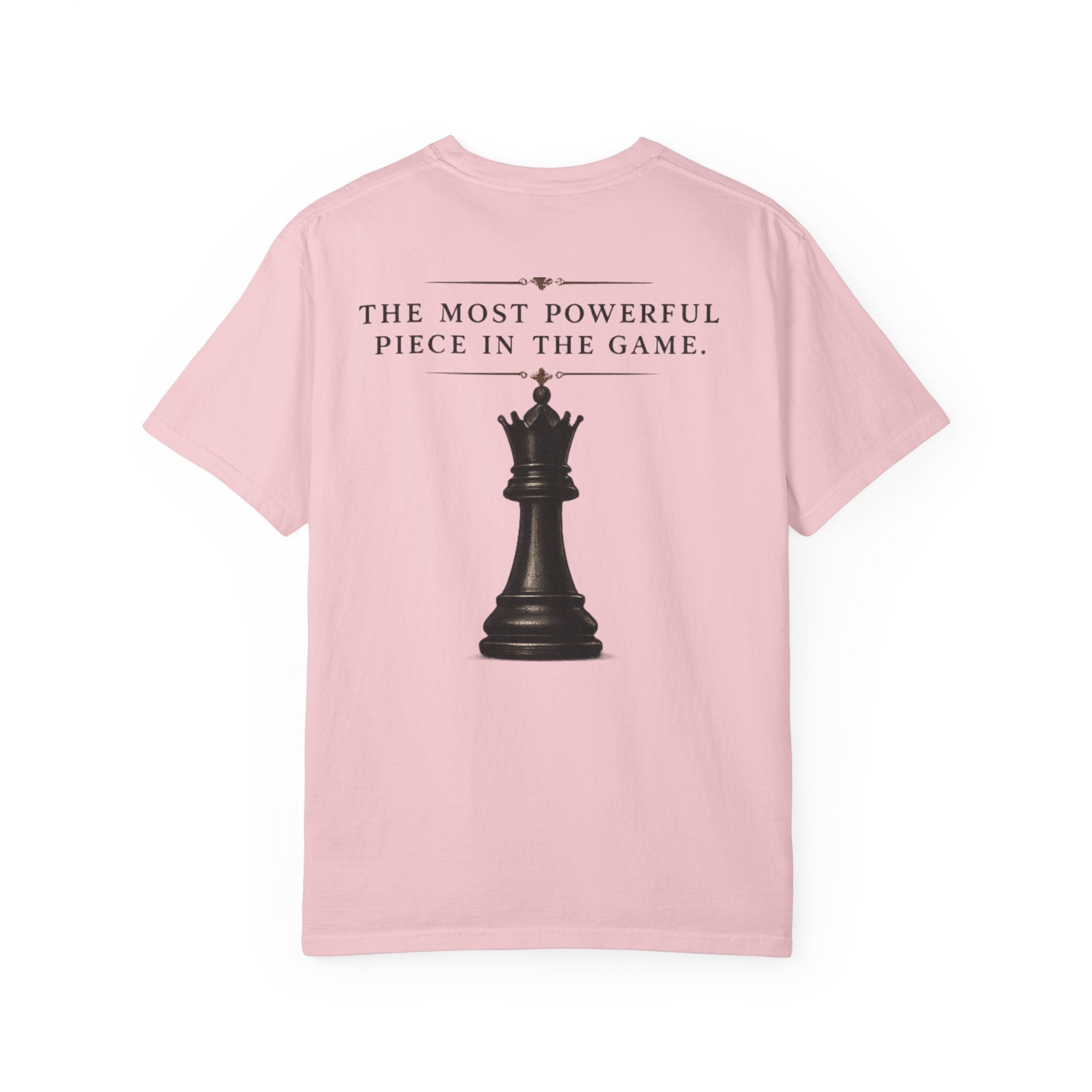 QUEEN™ – The Most Powerful Piece in the Game T-Shirt