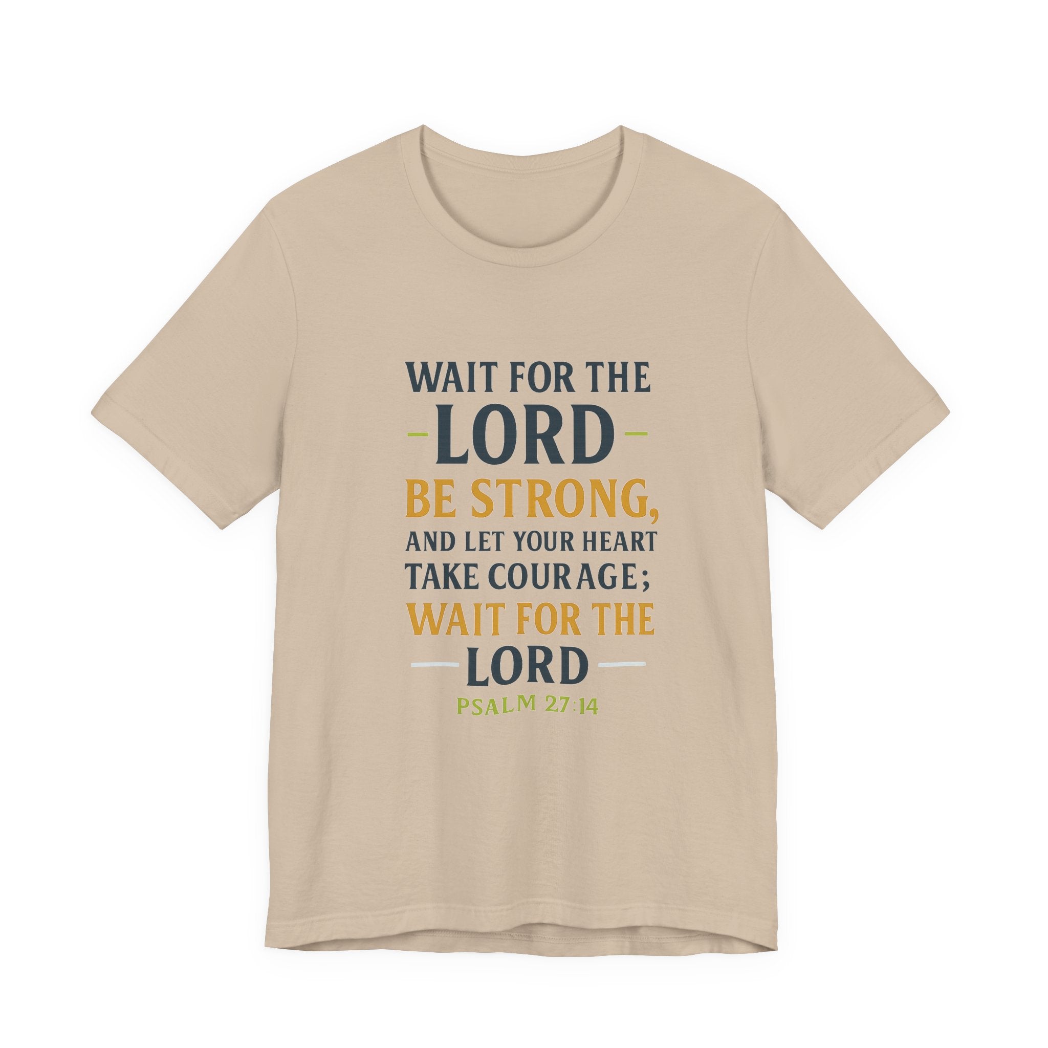 Psalm 27:14 - Wait on the Lord Tee