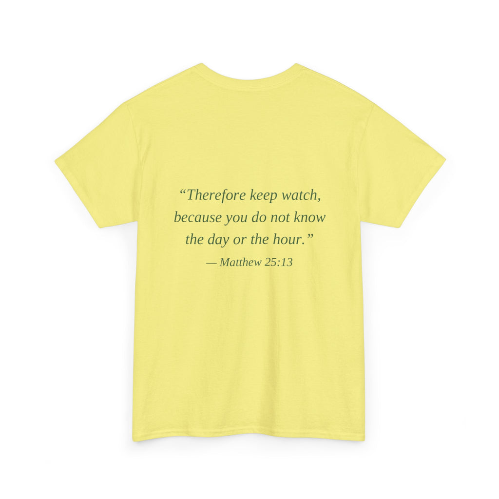 Be Ready Unisex Tee - Christian Jesus Christ Religious Encouraging Shirt