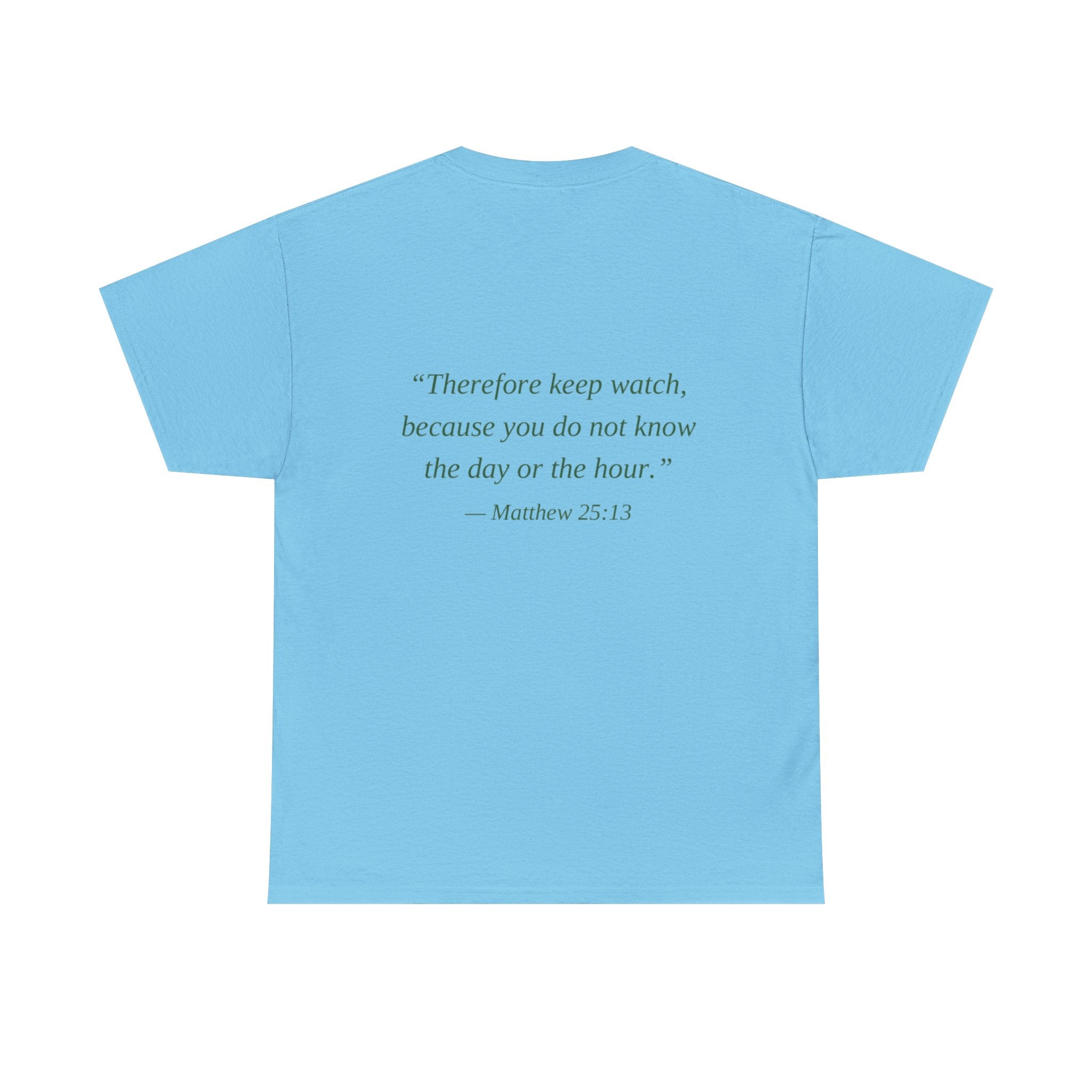 Be Ready Unisex Tee - Christian Jesus Christ Religious Encouraging Shirt