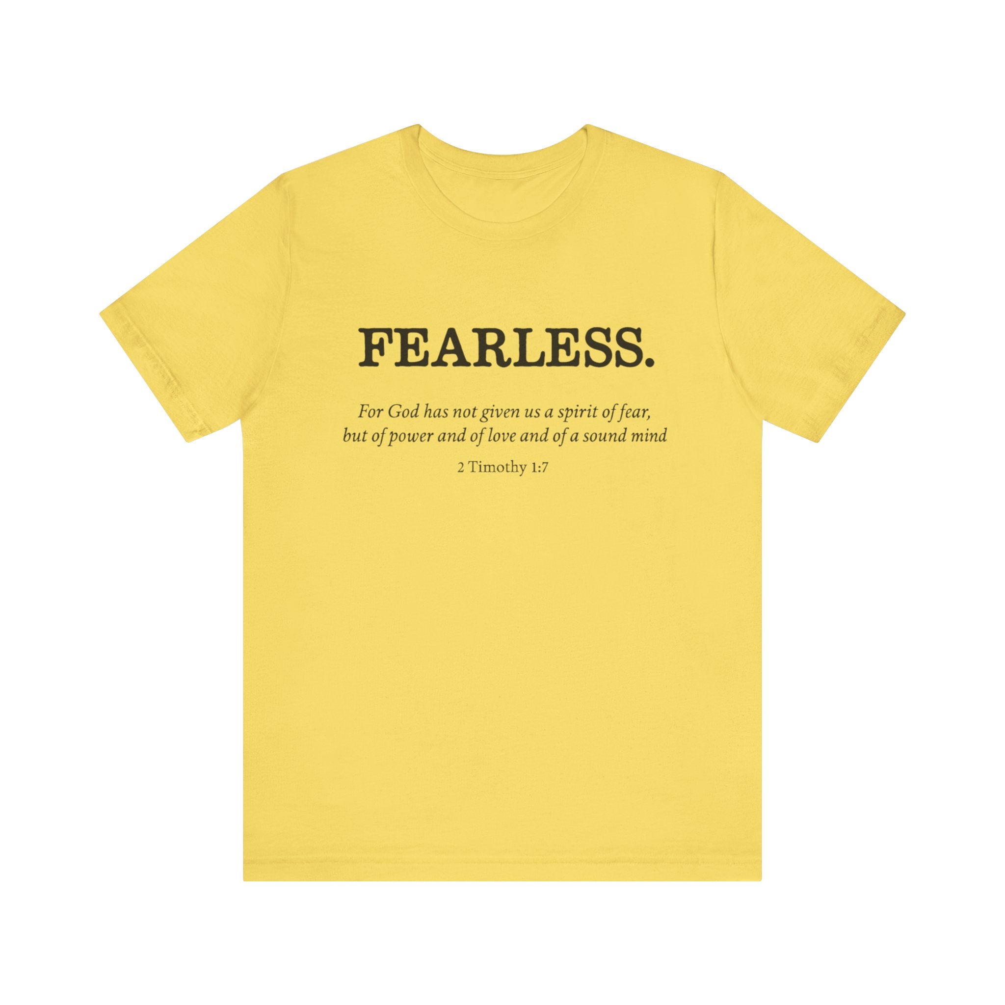 Faith T-Shirt - God Has Not Given Us a Spirit of Fear