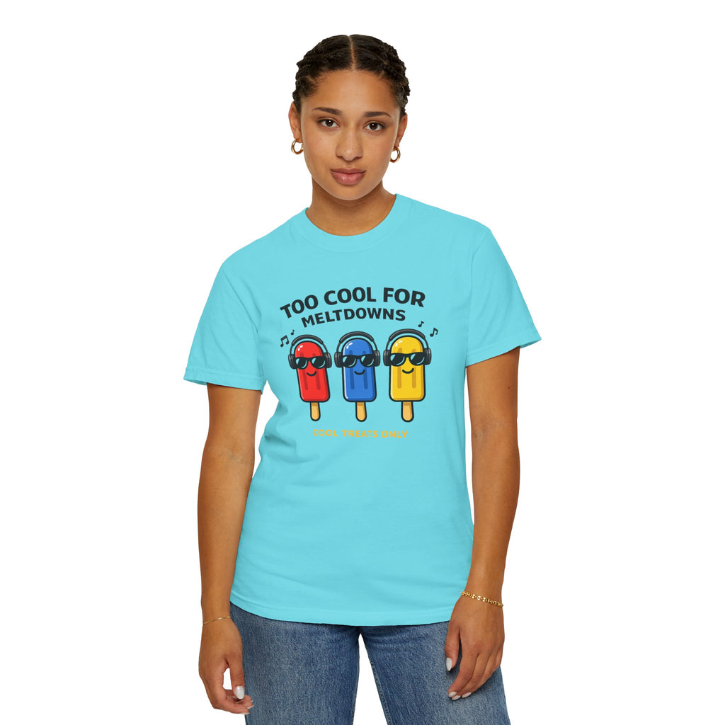 3 Popsicles:Too Cool For Meltdowns GraphicT-Shirt