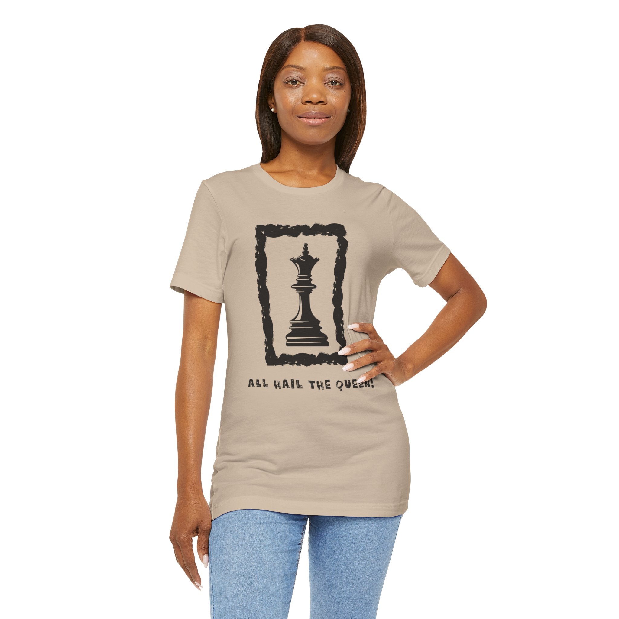 Chess Queen-Unisex Tee - All Hail the Queen is Here