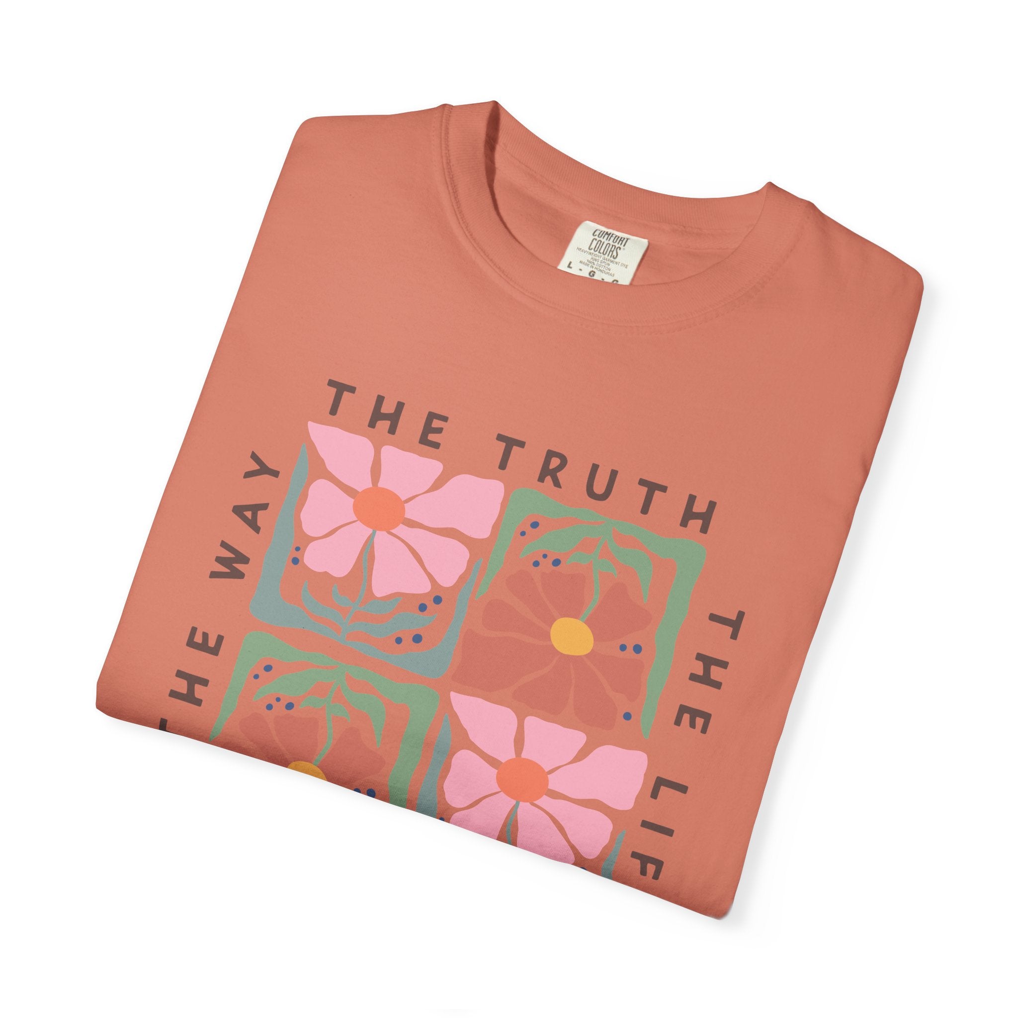 Christian Floral T-Shirt — “The Way The Truth The Life” John 14:6 Graphic Tee