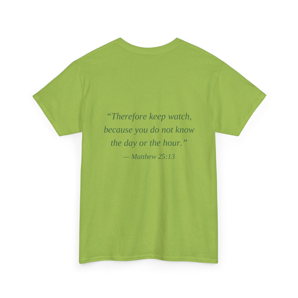 Be Ready Unisex Tee - Christian Jesus Christ Religious Encouraging Shirt