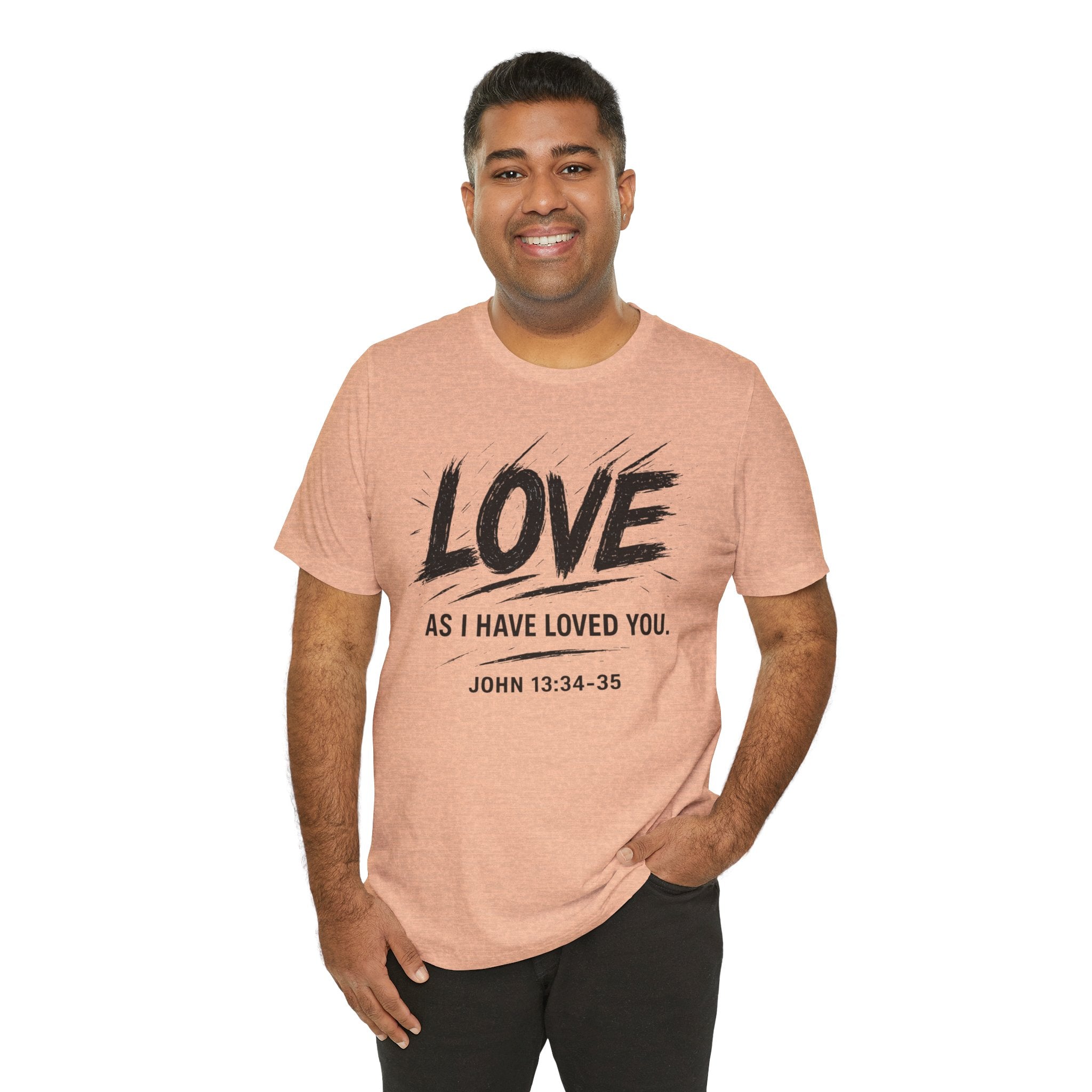 Love "As I Have Loved You" Christian Tee — John 13:34-35 Shirt