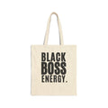 Tote Bag — "Black Boss Energy" Cotton Canvas Tote (Empowerment Gift)
