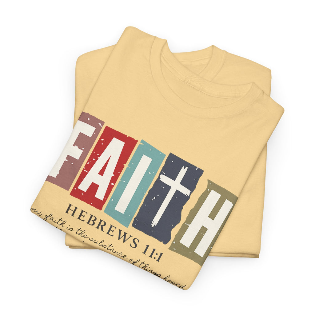 Funky Christian Tee - Colorful FAITH Design - Hebrews 11:1