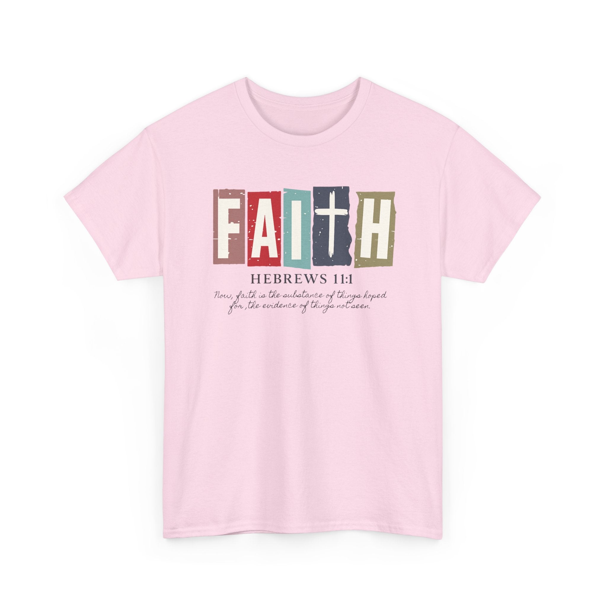 Funky Christian Tee - Colorful FAITH Design - Hebrews 11:1